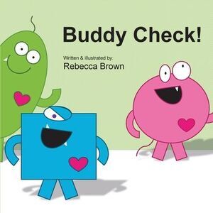 Buddy Check! -- Rebecca Brown